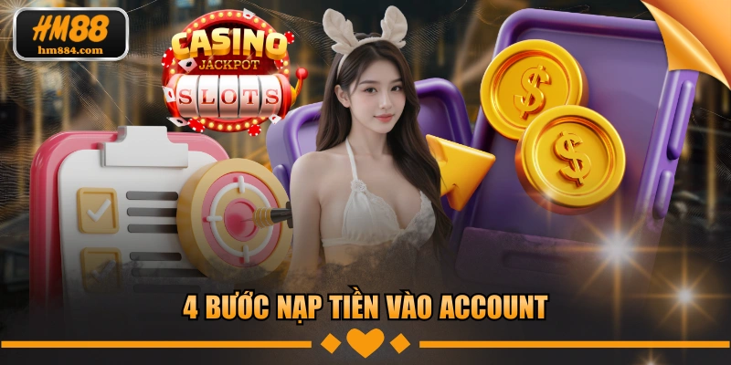 4 bước nạp tiền vào account