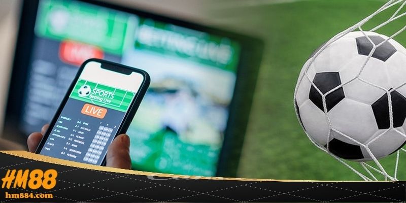 Điểm nóng khi vào kèo trước giờ bóng lăn