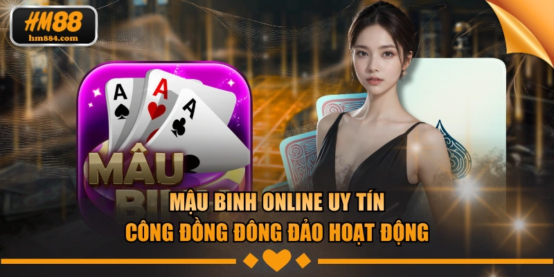 Mậu binh online uy tín