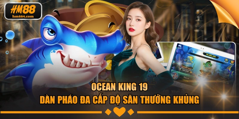 Ocean King 19