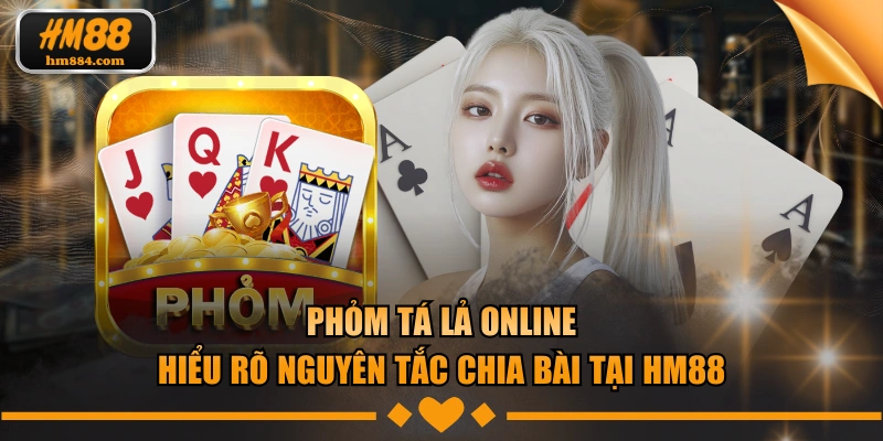 Phỏm tá lả online