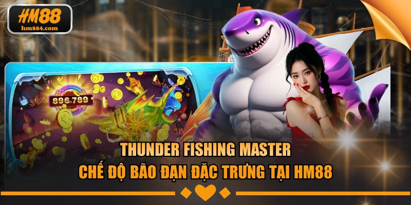Thunder Fishing Master